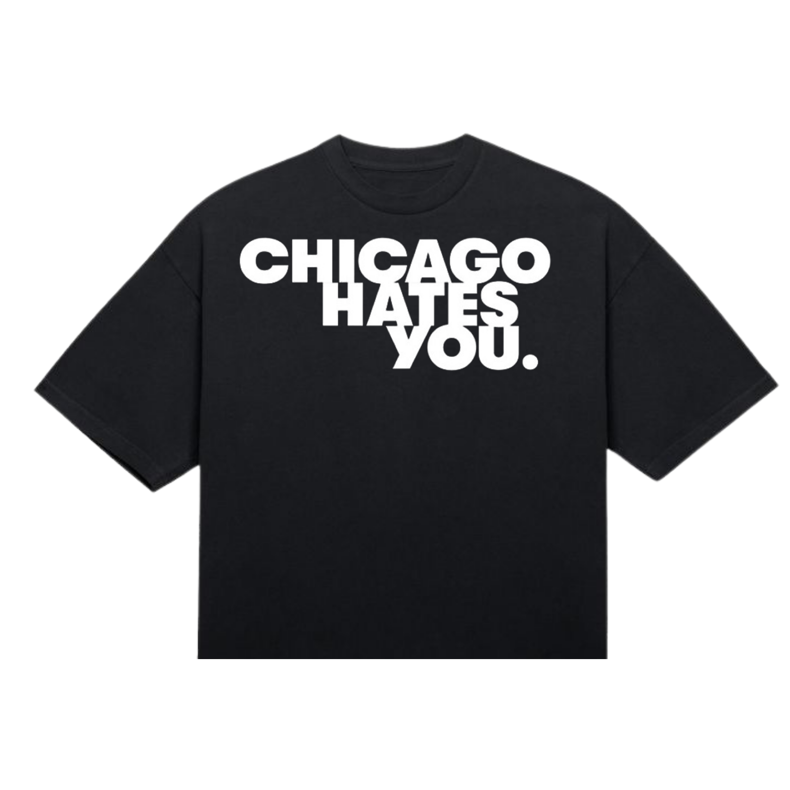 CHICAGO HATES YOU TSHIRT