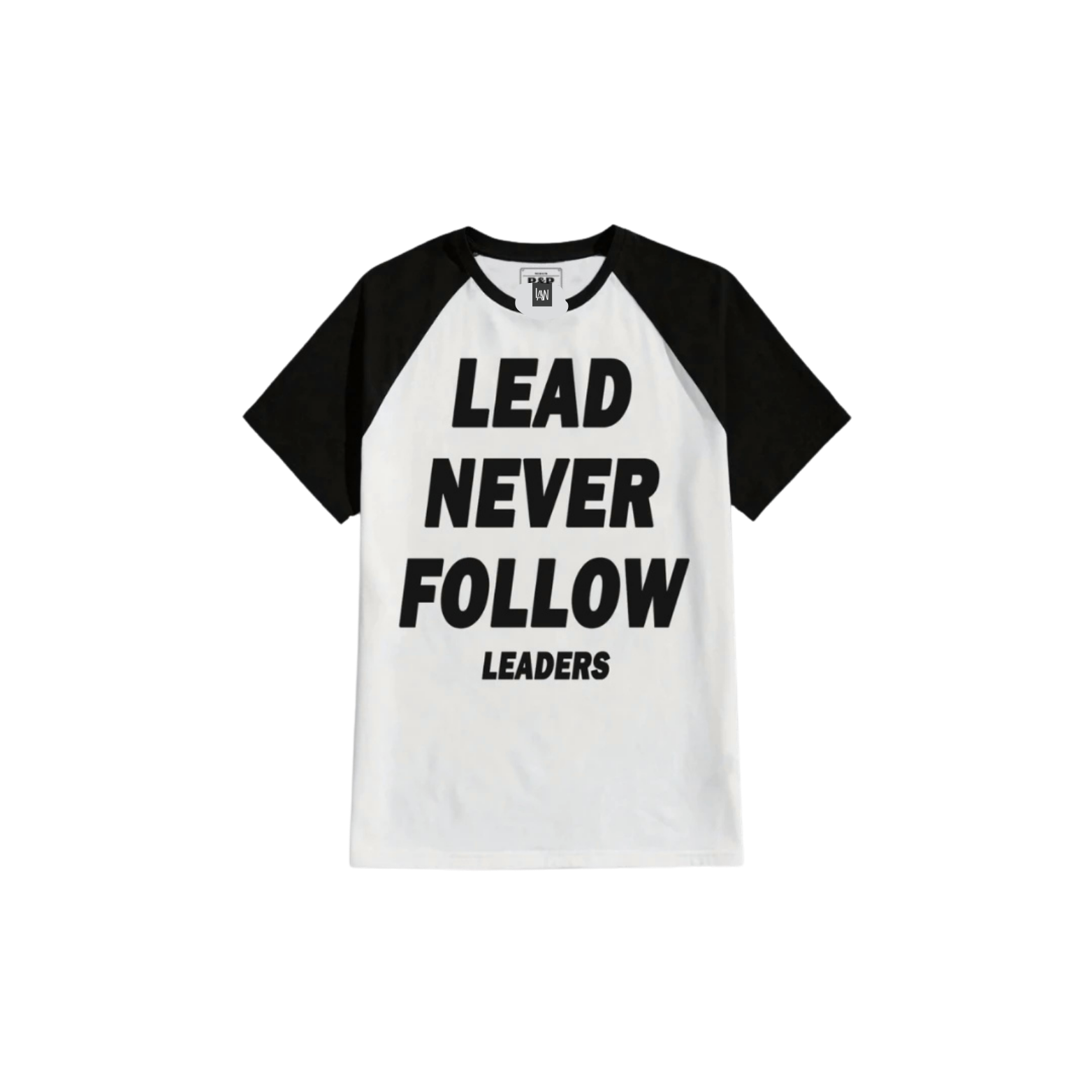 LEAD NEVER FOLLOW TSHIRT